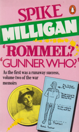 Spike Milligan - Rommel? Gunner Who?