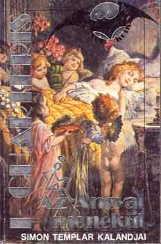 Charteris - Az Angyal menekül - Simon Templar kalandjai