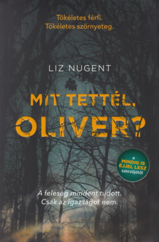 Liz Nugent - Mit tettl Oliver?