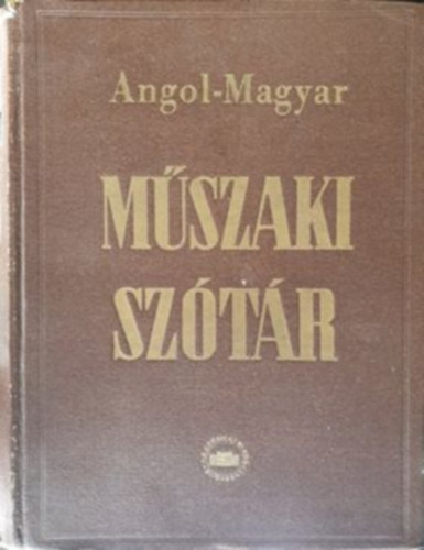 R�zs�-Fon� - Angol-Magyar m�szaki sz�t�r (R�zs�)