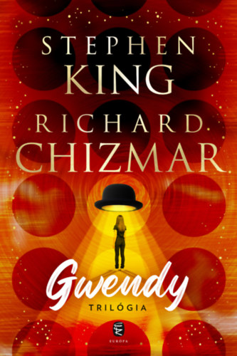 Richard Chizmar Stephen King - Gwendy - Trilgia