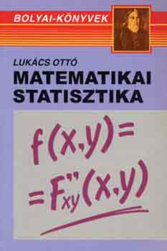 Lukács Ottó - Matematikai statisztika