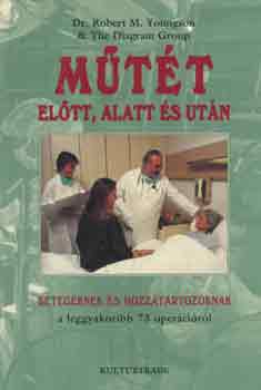 Robert M. Dr.- Youngson - M�t�t el�tt, alatt �s ut�n