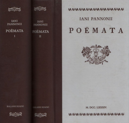 Iani Pannonii - Poemata I-II. (reprint) - ksrfzettel: Janus Pannonius mveinek utrechti kiadsa