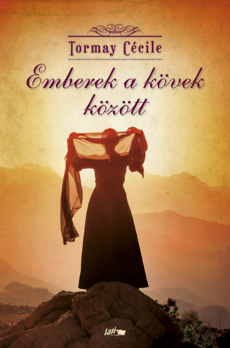 Tormay Ccile - Emberek a kvek kztt
