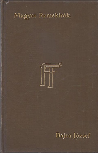 Bajza József munkái (Magyar remekírók)