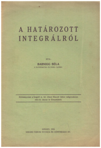 Babnigg Bla - A hatrozott integrlrl