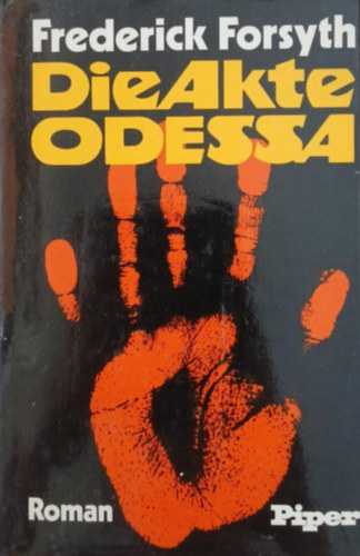 Frederick Forsyth - Die Akte Odessa