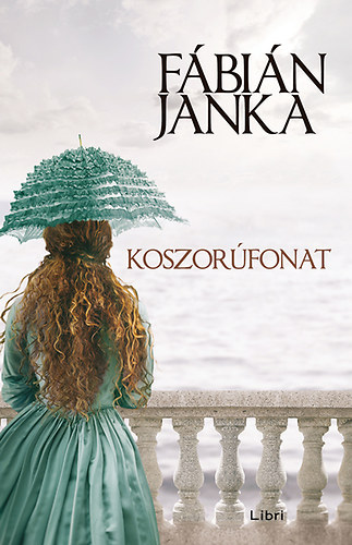 Fábián Janka - Koszorúfonat