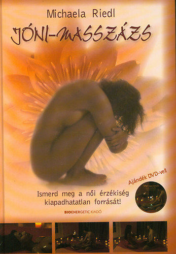 Michaela Riedl - Jni-masszzs (Ajndk, magyar nyelv DVD-vel)