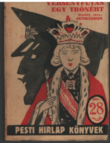 W. MacArthur Jenkinson - Versenyfut�s egy tr�n�rt - Pesti H�rlap k�nyvek 61.