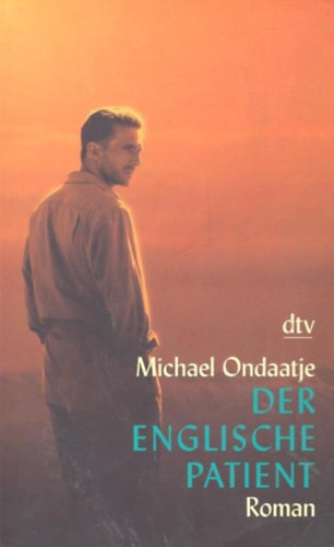 Michael Ondaatje - Der englische Patient