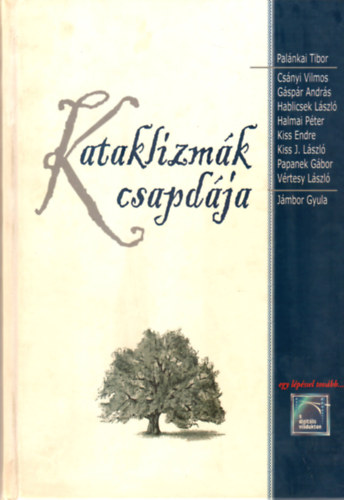 Pal�nkai Tibor szerk. - Kataklizm�k csapd�ja