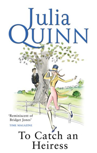Julia Quinn - To Catch an Heiress