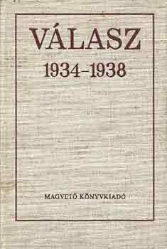 Széchenyi Ágnes (szerk.) - Válasz 1934-1938