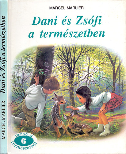 Marcel Marlier - Dani �s Zs�fi a term�szetben