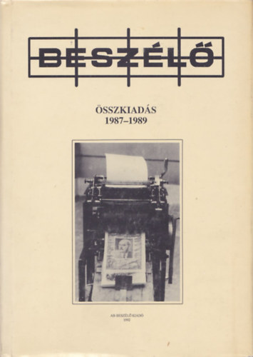 Beszélő - Összkiadás III. 1987-1989