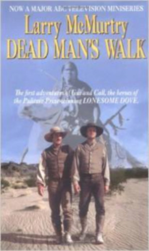 Larry McMurtry - Dead Man's Walk