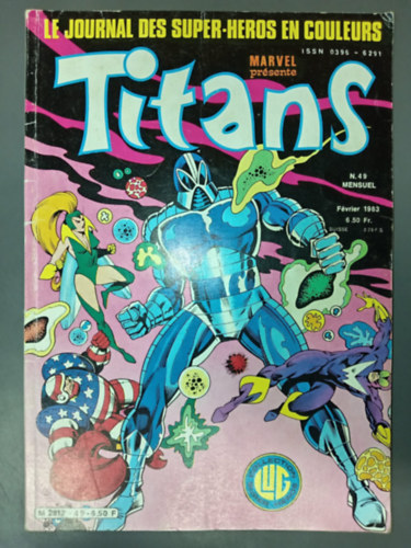 Marvel Présente - Titans: Le Journal des Super-Heros en Couleurs N. 49 (1983 Février; ISSN: 0396 - 6291)