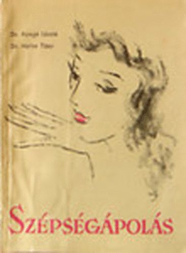 Dr. Farag L.; Dr. Haller T - Szpsgpols (Orvosi tancsok)