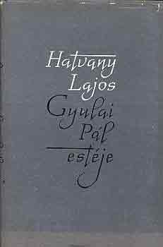 Hatvany Lajos - Gyulai Pál estéje