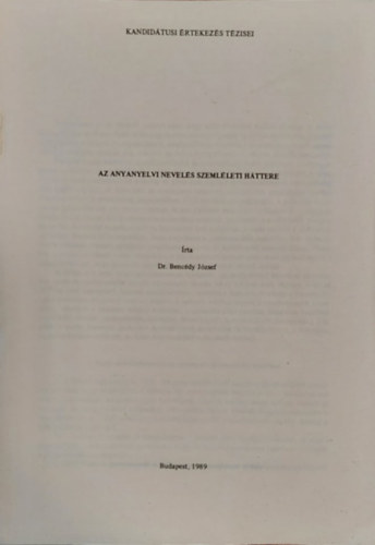 Az anyanyelvi nevel�s szeml�leti h�ttere (K�l�nlenyomat)