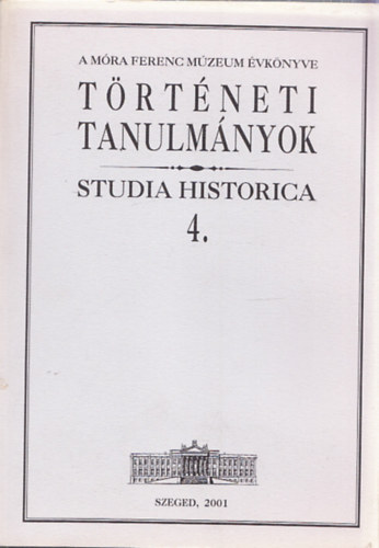 Trtneti tanulmnyok (Studia historica 4.)