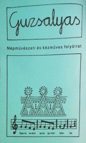 Meszes va - Guzsalyas - Npmvszeti s kzmves folyirat 1995. jlius - augusztus VII. vfolyam 7-8. szm