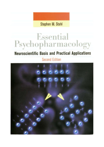 Stephen M. Stahl - Essential Psychopharmacology - Neuroscientific Basis and Practical Applications