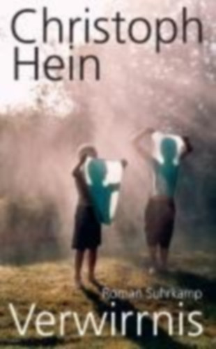 Christoph Hein - Verwirrnis