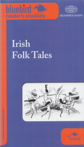 Irish Folk Tales (Bluebird Reader's Academy)