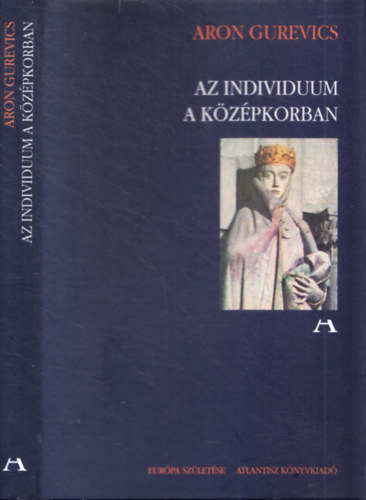 Aron Gurevics - Az individuum a k�z�pkorban