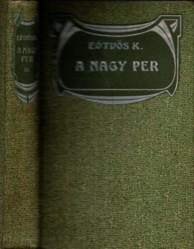 Eötvös Károly - A nagy per III.