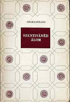 William Shakespeare - A szentivnji lom