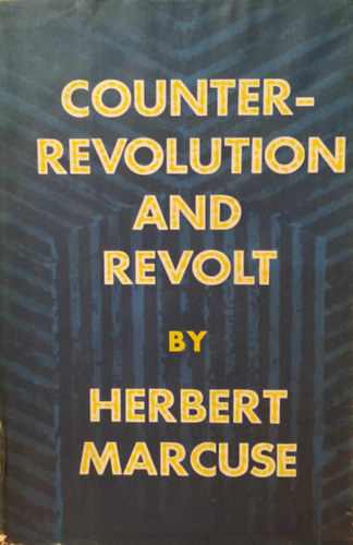 Herbert Marcuse - Counterrevolution and Revolt (Ellenforradalom s lzads - angol nyelv)