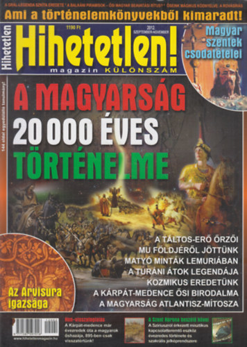 Sz�cs R�bert  (f�szerk.) - Hihetetlen! magazin k�l�nsz�m - 2012. szeptember-november