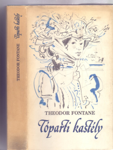 Fordította: Doromby Károly Theodor Fontane - Tóparti kastély (Der Stechlin - Kass János illusztrációival)
