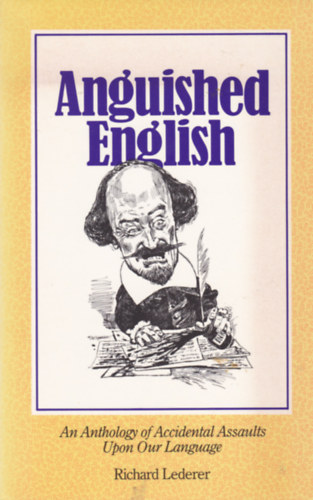 Richard Lederer - Anguished English