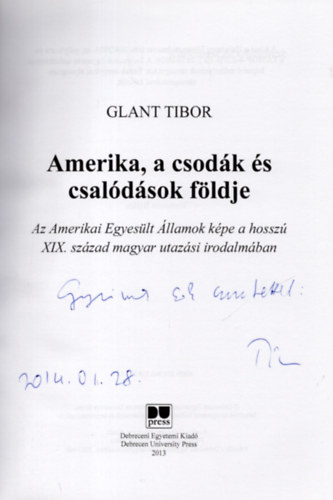Glant Tibor - Amerika, a csodák és csalódások földje