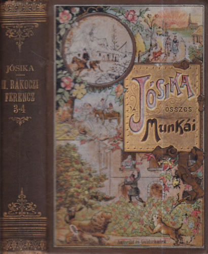 Jósika Miklós - II. Rákóczi Ferencz III-IV. (egy kötetben)- Jóska Miklós összes munkái, Aufrecht és Goldschmied kötésben