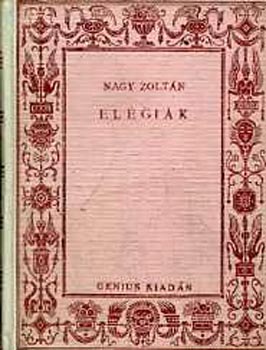 Nagy Zolt�n - El�gi�k