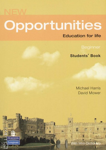 D. Mower; M. Harris - New Opportunities - Beginner Student's Book