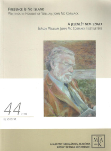 A jelenlt nem sziget - rsok William John Mc Cormack tiszteletre