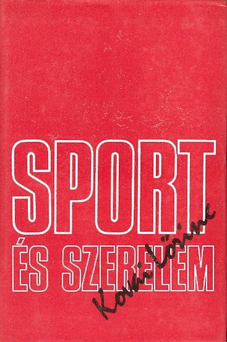 Kovai Lőrinc - Sport és szerelem