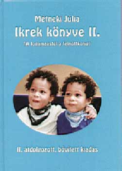 Mtneki Jlia Dr. - Ikrek knyve II.