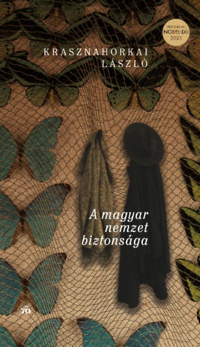 Krasznahorkai László - A magyar nemzet biztonsága