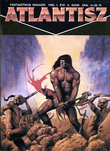 Atlantisz - Fantasztikus magazin 1990 I. �vf. 6. sz�m