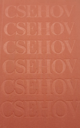 Anton Pavlovics Csehov - A tokba b�jt ember (Elbesz�l�sek, kisreg�nyek 1895-1903)