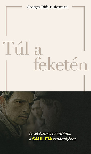 Georges Didi-Huberman - T�l a feket�n