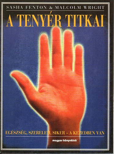 S.-Wright, M. Fenton - A tenyr titkai